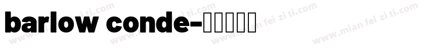 barlow conde字体转换